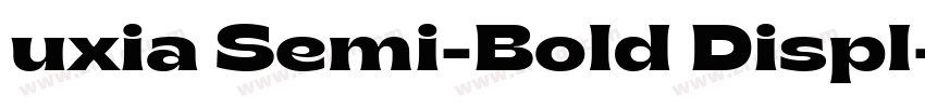 uxia Semi-Bold Displ字体转换